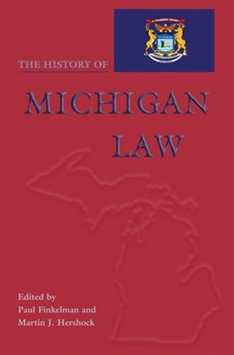 The History of Michigan Law