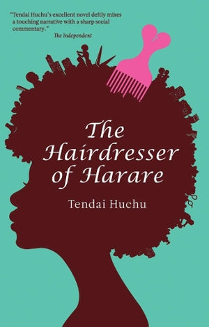 The Hairdresser of Harare: A Novel (Modern African Writing)