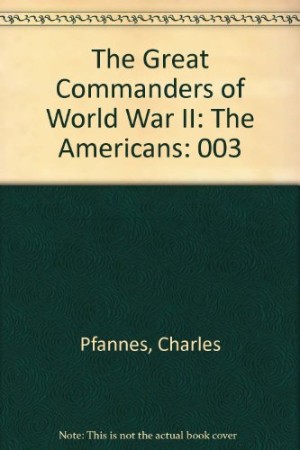 The Great Commanders of World War II