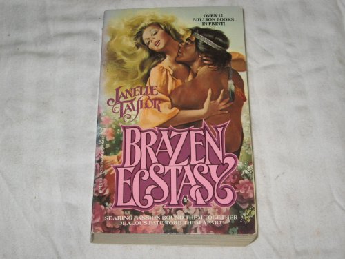 Brazen Ecstasy