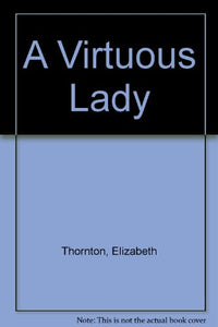 A Virtuous Lady 