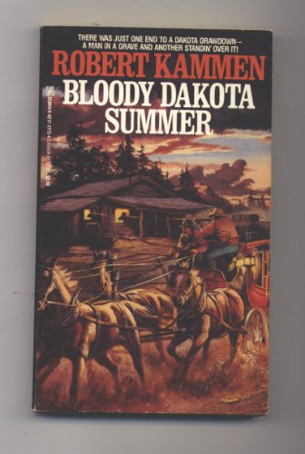 Bloody Dakota Summer