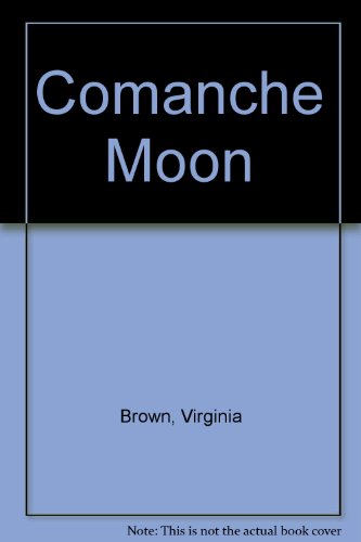 Comanche Moon