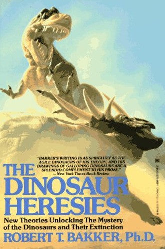 The Dinosaur Heresies