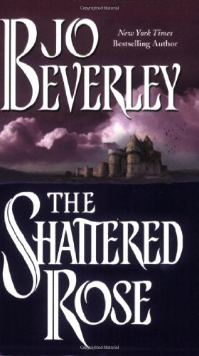 The Shattered Rose