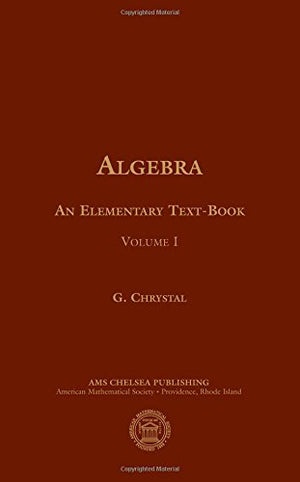 Algebra, an Elementary Text-book for the Higher Classes of Secondary Schools and for Colleges, Part 1
