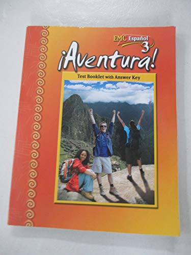 Aventura! Test Booklet with Answer Key (Espanol 3)