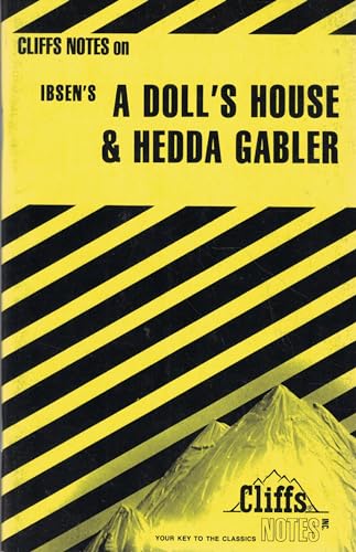 Notes on Ibsen's "Doll's House" and "Hedda Gabler"