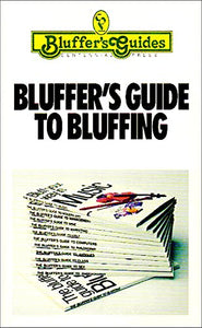 Bluffer's Guide to Bluffing 