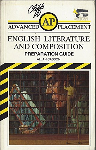 Cliffs Advanced Placement English Literature and Composition Preparation Guide