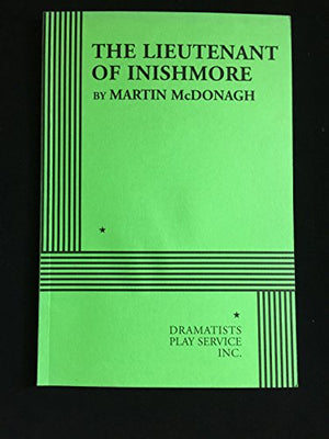 The Lieutenant of Inishmore - Acting Edition