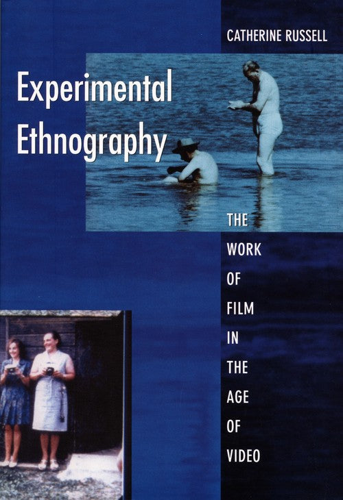 Experimental Ethnography