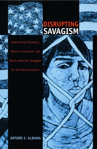 Disrupting Savagism
