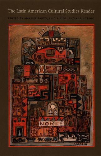 The Latin American Cultural Studies Reader