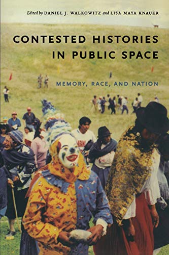 Contested Histories in Public Space