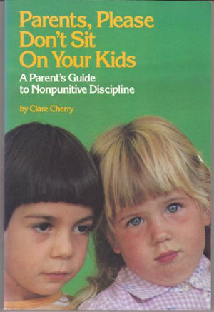 Parents, Please Don't Sit on Your Kids