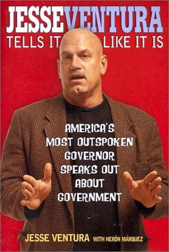 Jesse Ventura Tells It Like It Is