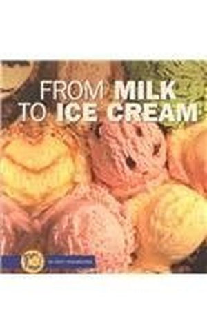 From Milk to Ice Cream