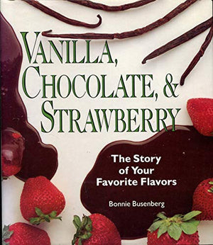 Vanilla, Chocolate & Strawberry