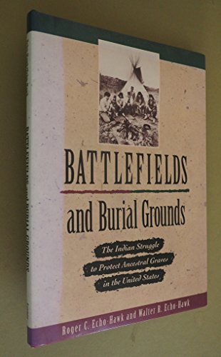 Battlefields And Burial Grounds