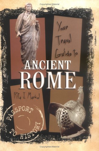 Your Travel Guide to Ancient Rome