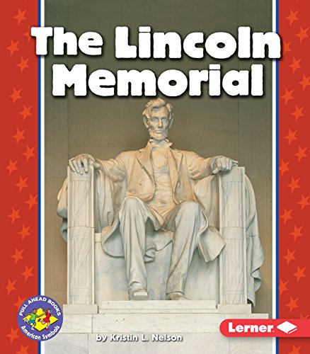 The Lincoln Memorial (Pull Ahead Books) (Pull Ahead Books (Paperback))