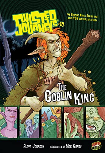 Twisted Journeys 10: The Goblin King