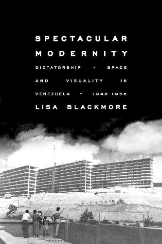 Spectacular Modernity