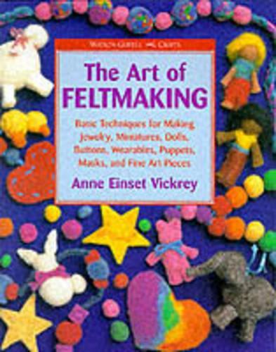 The Art Of Feltmaking