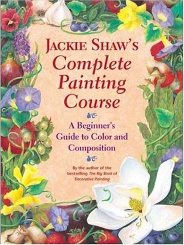 Jackie Shaw's Complete Painting Course