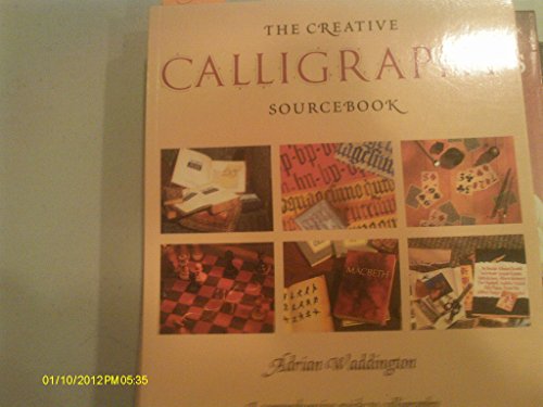 The Creative Calligraphy Sourcebook