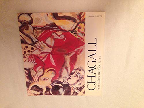 Chagall Watercolours and Gouaches