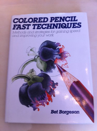 Coloured Pencil Fast Techniques