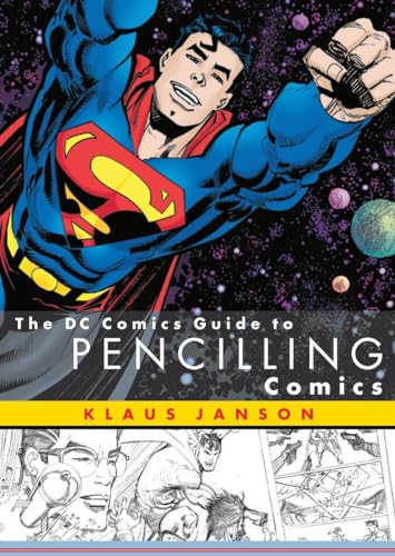 The Dc Comics Guide To Pencilling Comics