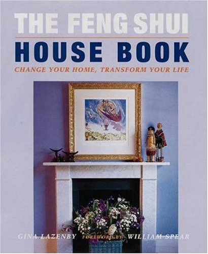 The Feng Shui House Book