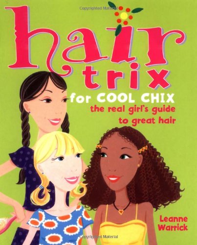 Hair Trix for Cool Chix