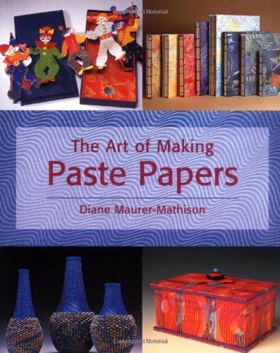 The Art of Making Paste Papers