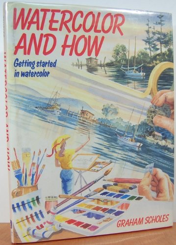 Watercolour and How