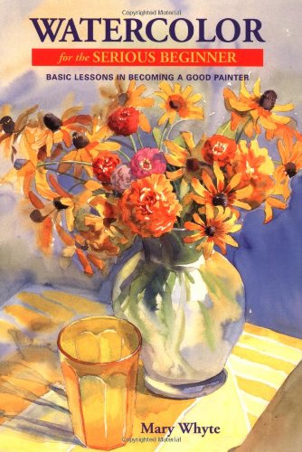 Watercolour for the Serious Beginner
