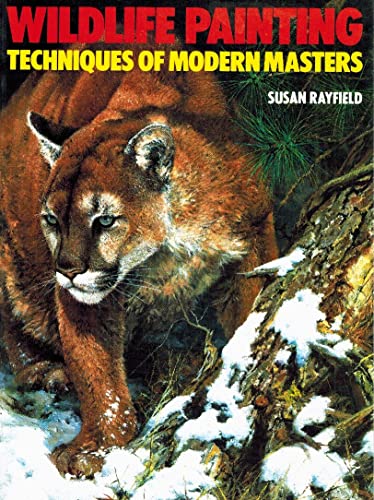 Wild Life Painting Techniques of Modern Masters