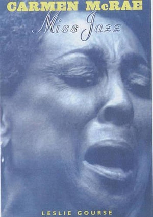 Carmen McRae, Miss Jazz