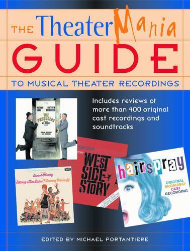 The Theatermania Guide to Musical Theater Recordings