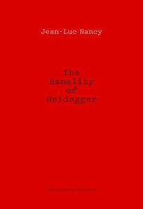 The Banality of Heidegger 