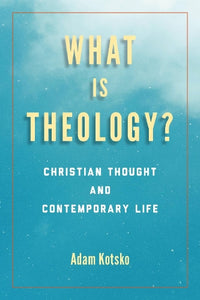 What Is Theology? 