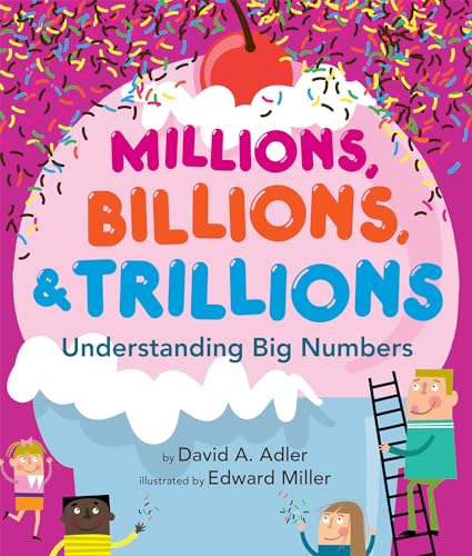 Millions, Billions, & Trillions