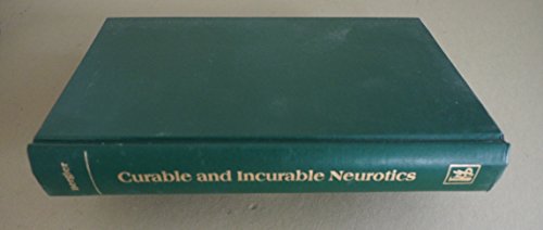 Curable and Incurable Neurotics