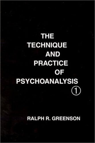 Technique and Practice of Psychoanalysis