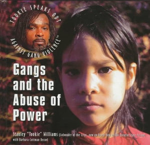 Gangs and the Abuse of Power