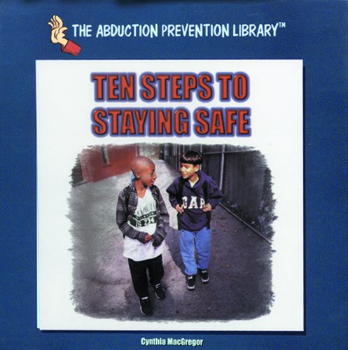 Ten Steps to Staying Safe