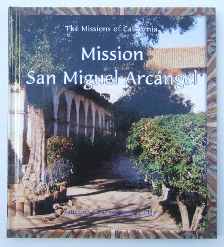 Mission San Miguel Arcangel